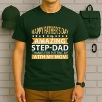 Funny Happy Father's Day To My Amazing StepDad T-Shirt thumb 6