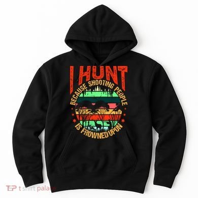 Funny Hunting Fanatic Hoodie