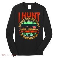 Funny Hunting Fanatic Long Sleeve Shirt thumb 0