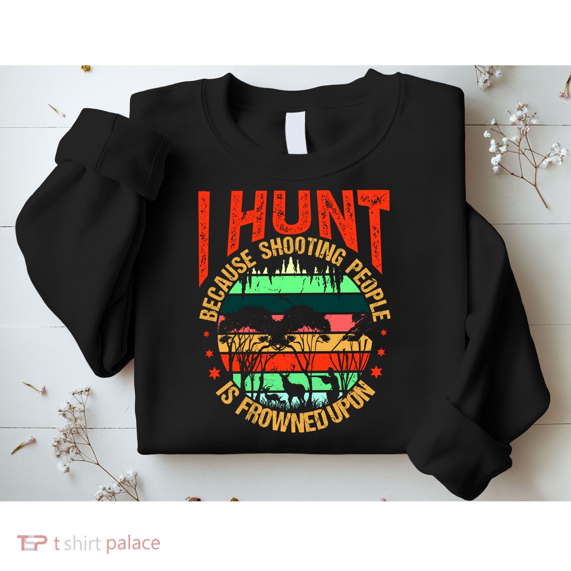 Funny Hunting Fanatic Sweatshirt