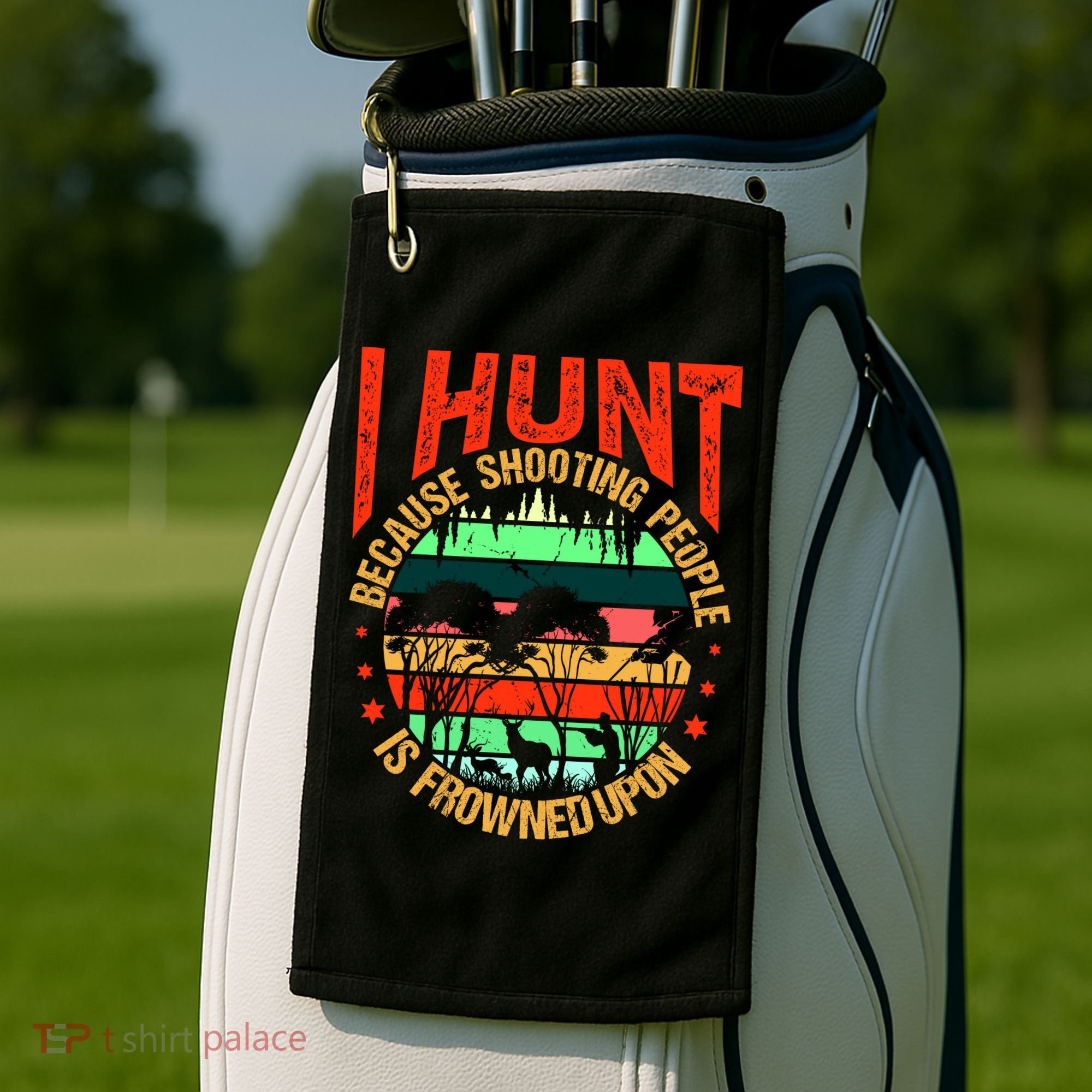 Funny Hunting Fanatic Golf Towel