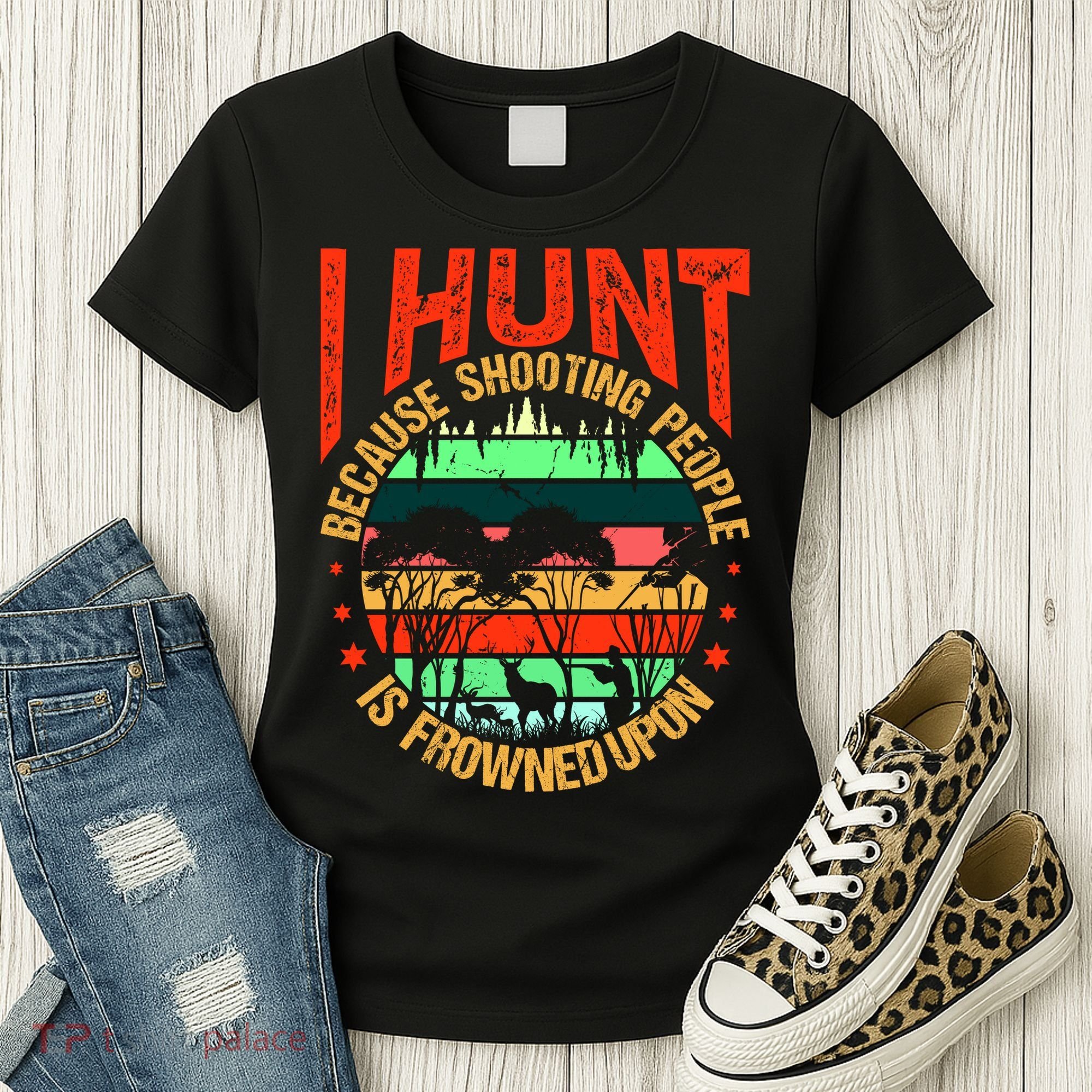 Funny Hunting Fanatic Women's T-Shirt