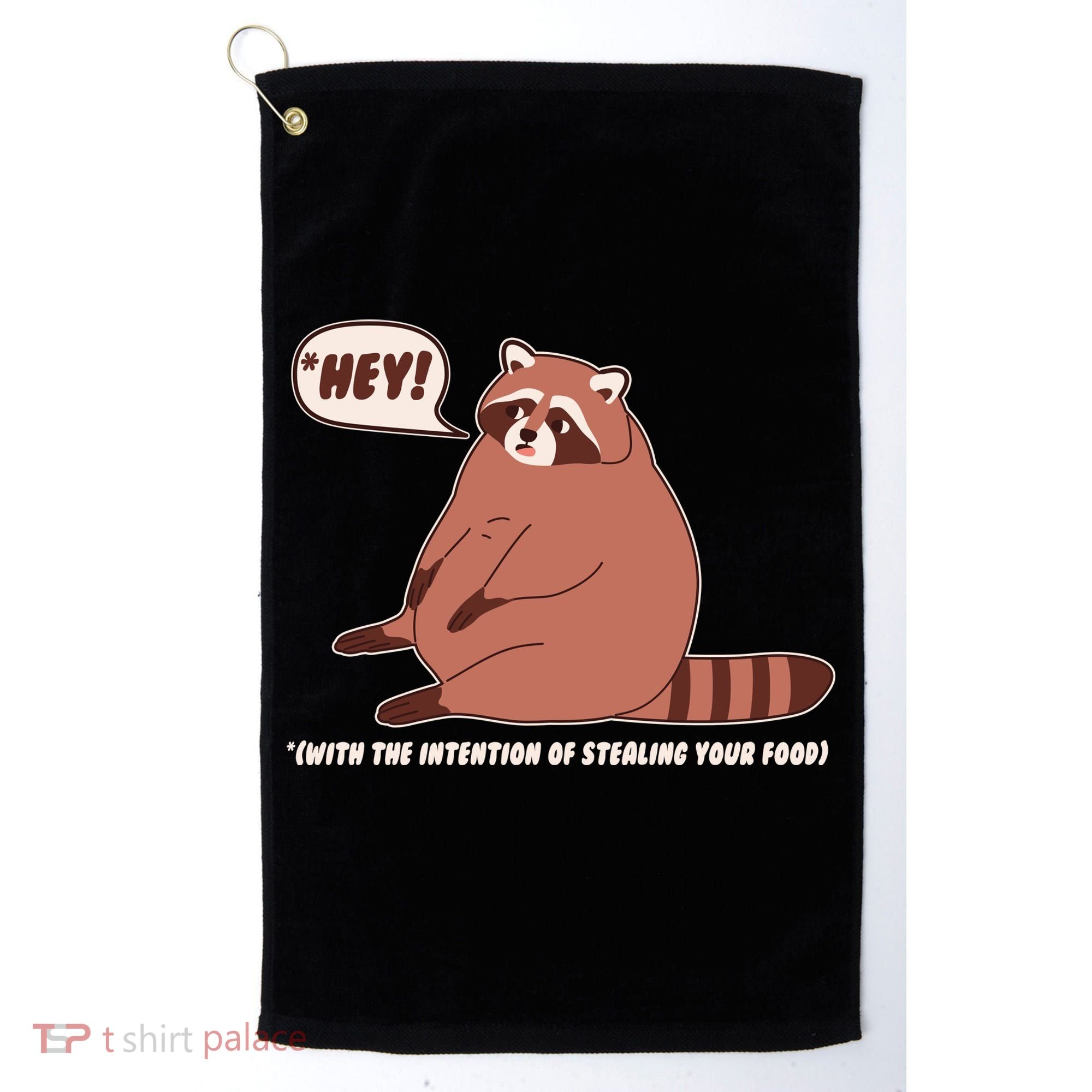 Funny Hey Fat Raccoon Stealing Your Food Golf Towel