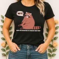 Funny Hey Fat Raccoon Stealing Your Food Women's T-Shirt thumb 2