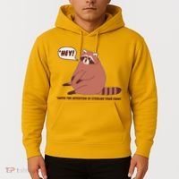 Funny Hey Fat Raccoon Stealing Your Food Hoodie thumb 2