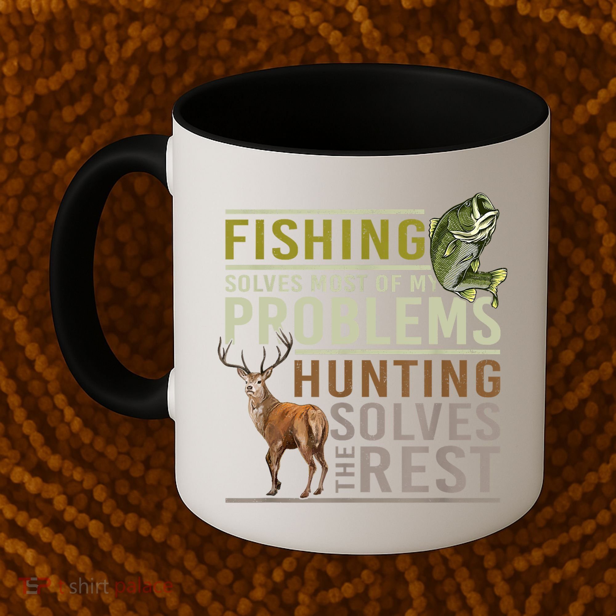Funny Hunting Fishing Solves Most Of My Problems Gift Coffee Mug