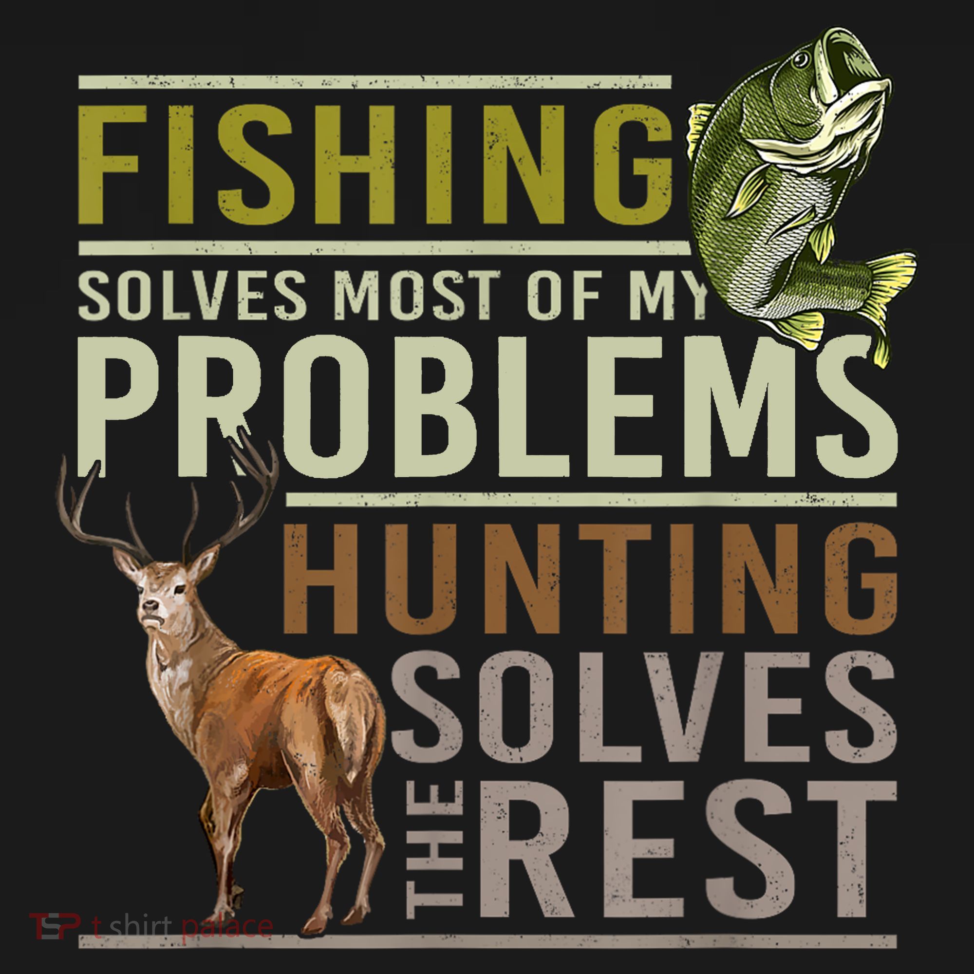 Funny Hunting Fishing Solves Most Of My Problems Gift Pajama Set