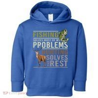 Funny Hunting Fishing Solves Most Of My Problems Gift Toddler Hoodie thumb 0