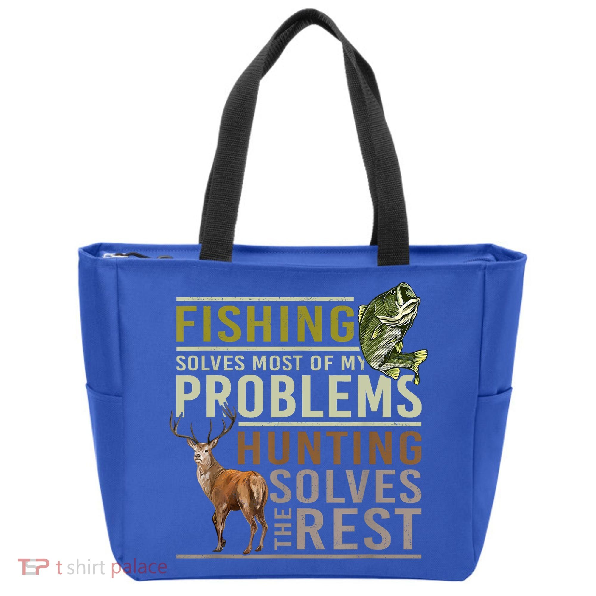 Funny Hunting Fishing Solves Most Of My Problems Gift Tote Bag