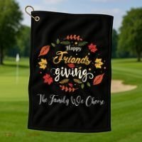 Funny Happy Friendsgiving Turkey Friends Giving Golf Towel thumb 1