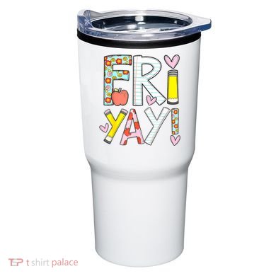 Friyay Happy Friday Funny Weekend Teacher Back To School Tumbler