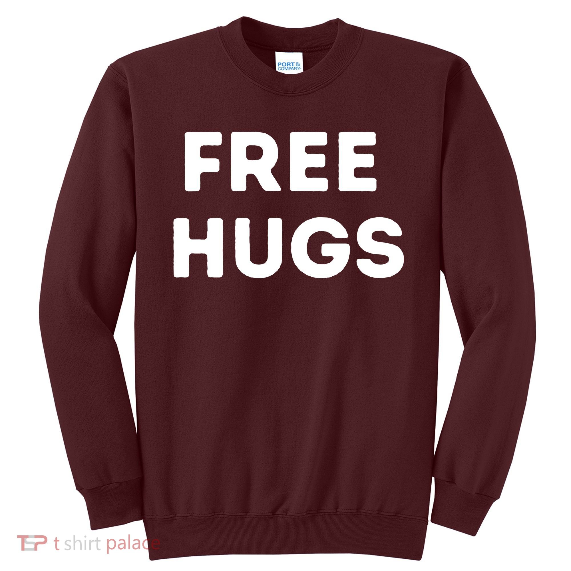 Free Hugs Sweatshirt