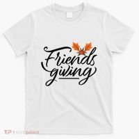 Friendsgiving Holiday Festive Thanksgiving T-Shirt thumb 0