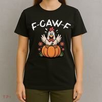 F-Caw-F Halloween Funny Sassy Raven Rooster T-Shirt thumb 4