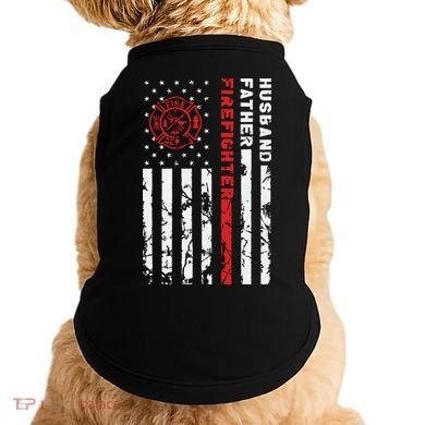 Firefighter Husband Father Fireman Fathers Day Gift For Dad Doggie Tank