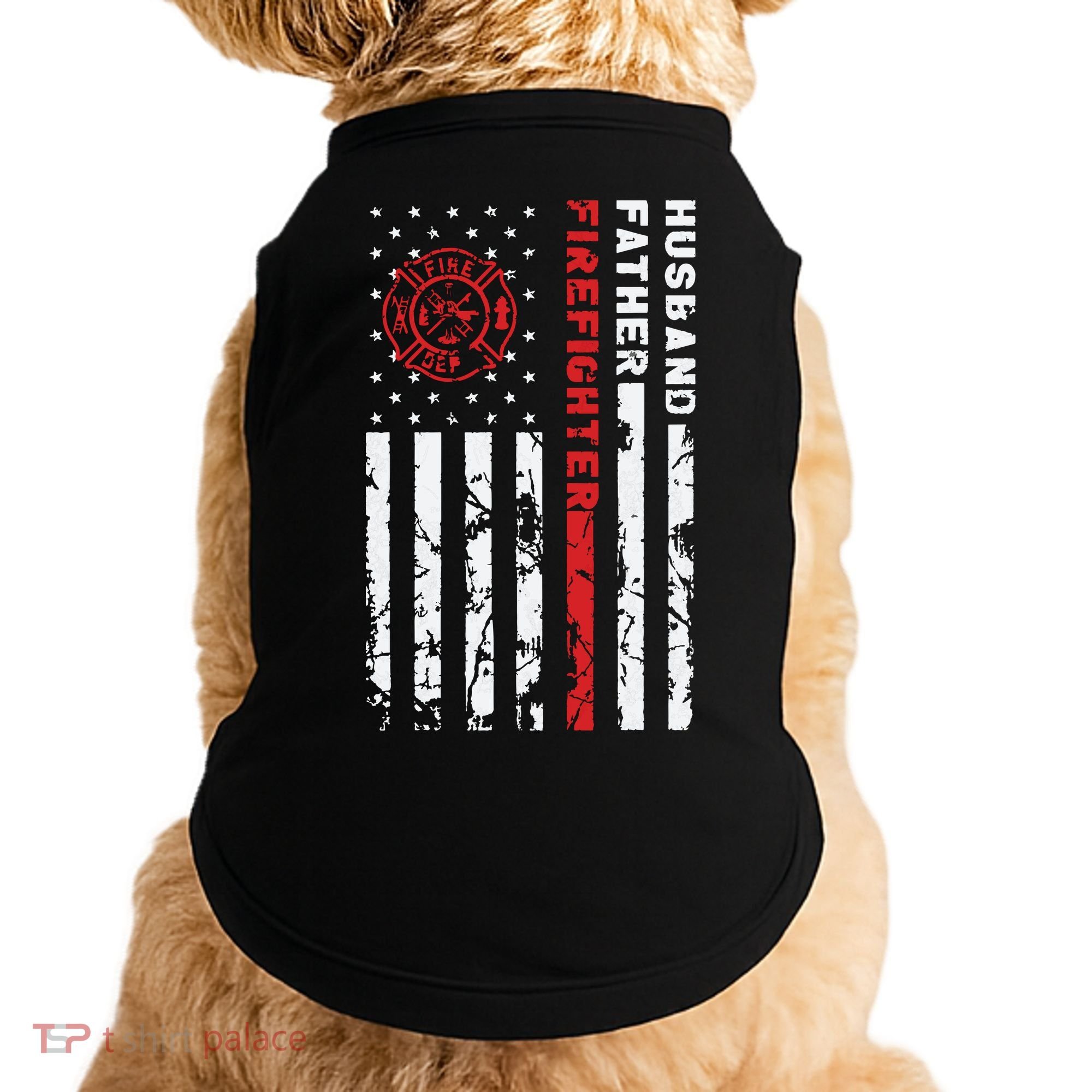 Firefighter Husband Father Fireman Fathers Day Gift For Dad Doggie Tank