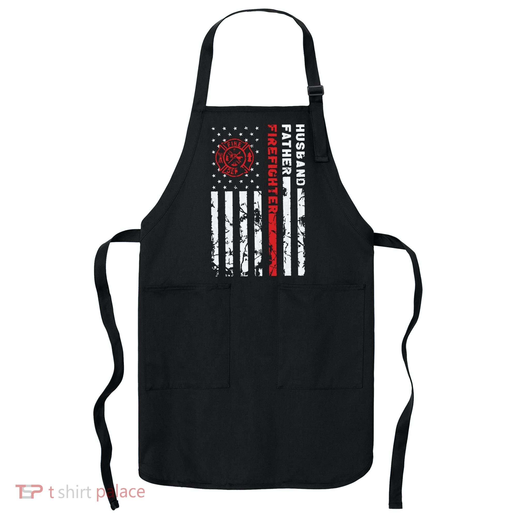 Firefighter Husband Father Fireman Fathers Day Gift For Dad Apron
