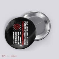 Firefighter Husband Father Fireman Fathers Day Gift For Dad Button thumb 0