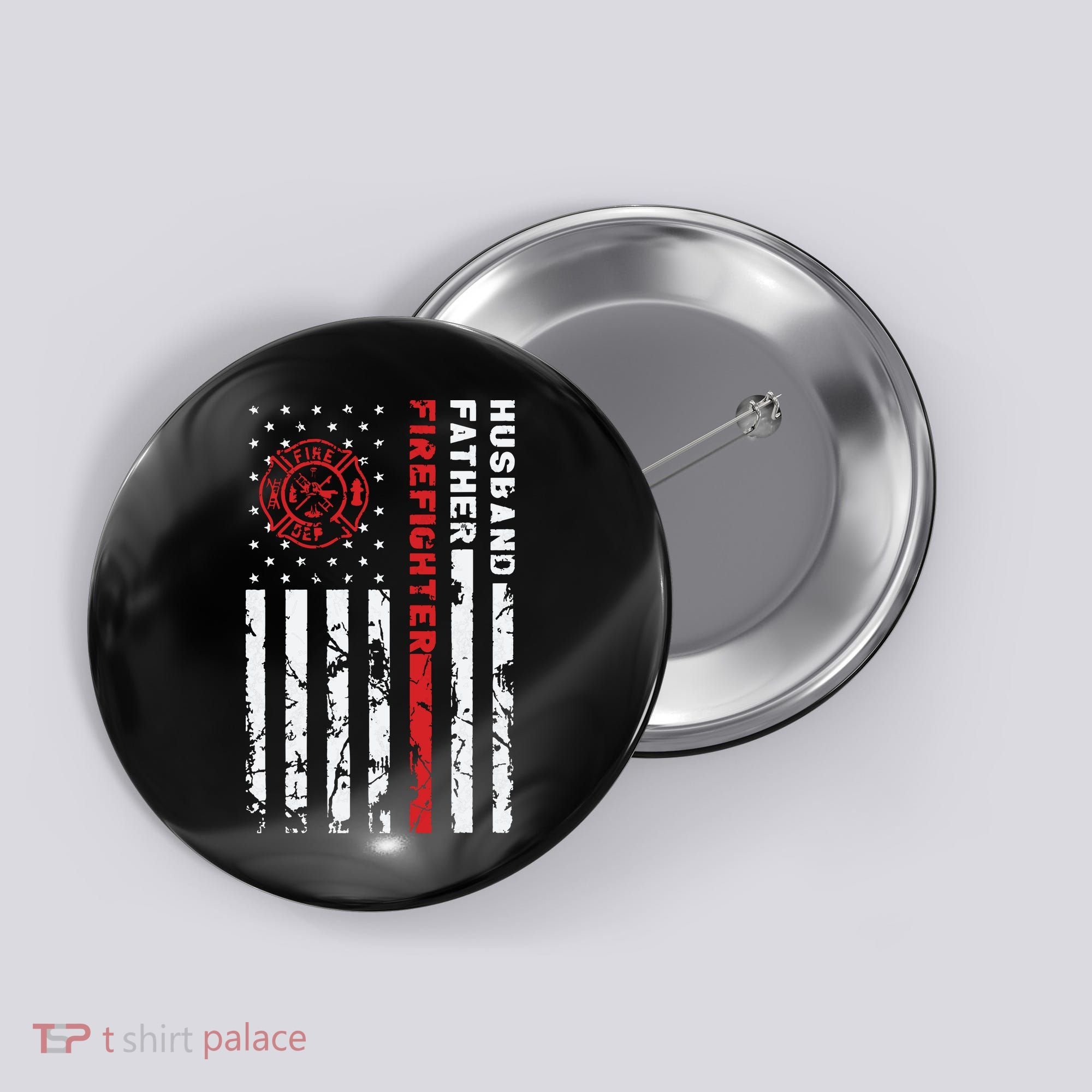 Firefighter Husband Father Fireman Fathers Day Gift For Dad Button