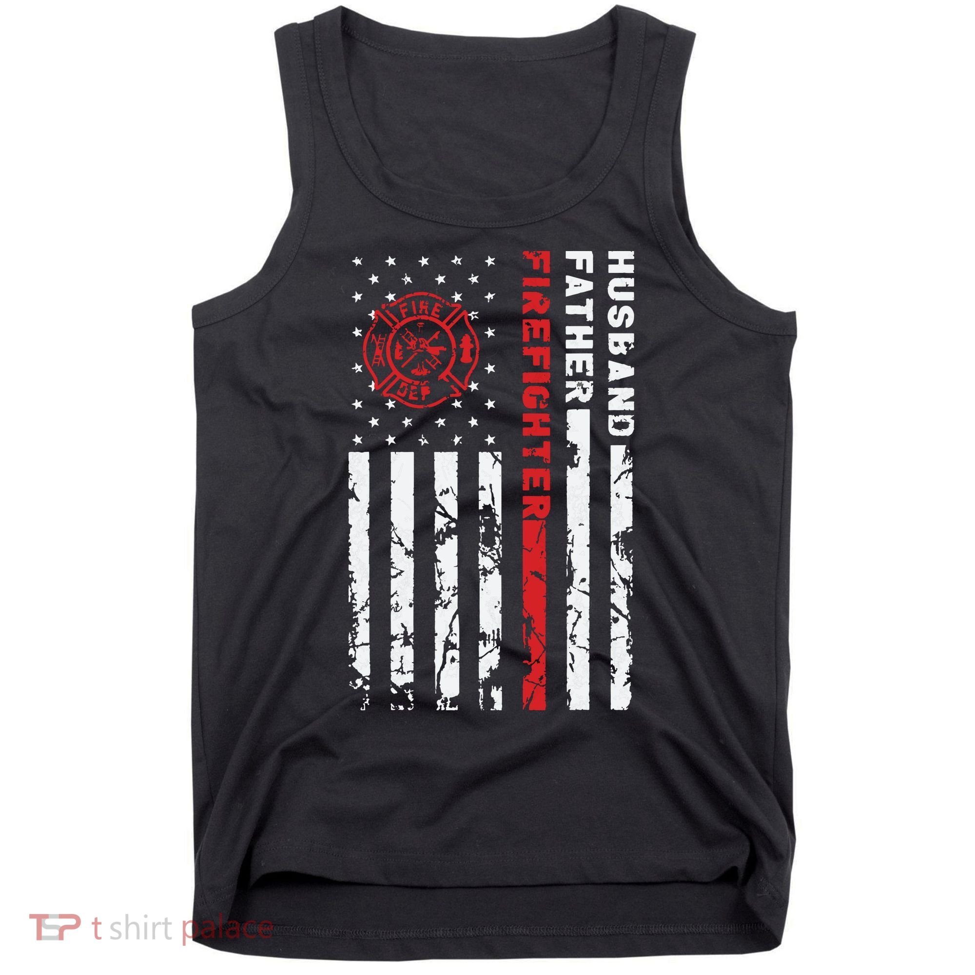 Firefighter Husband Father Fireman Fathers Day Gift For Dad Tank Top