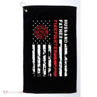 Firefighter Husband Father Fireman Fathers Day Gift For Dad Golf Towel