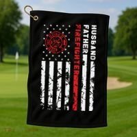 Firefighter Husband Father Fireman Fathers Day Gift For Dad Golf Towel thumb 1