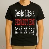 Funny Hockey Feels Like a Penalty Box Day Hockey Player T-Shirt thumb 3