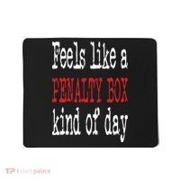 Funny Hockey Feels Like a Penalty Box Day Hockey Player Mousepad thumb 0