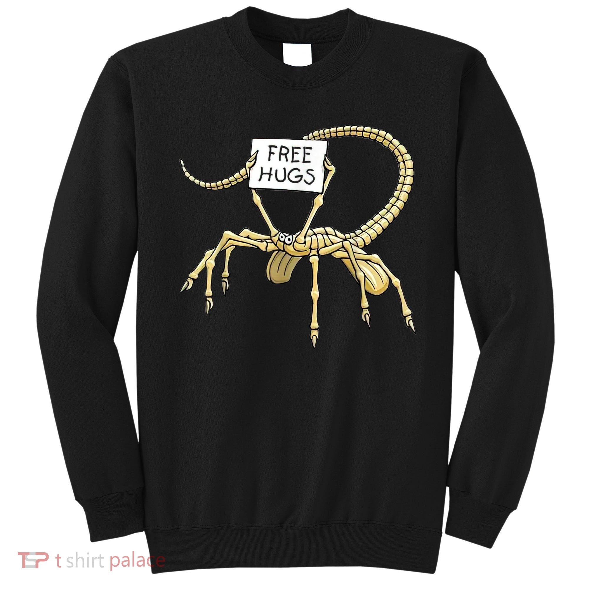 Free Hugs Funny Facehugger Aliens Sweatshirt