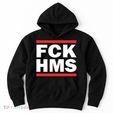 Fck Hms Hoodie
