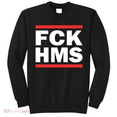 Fck Hms Sweatshirt