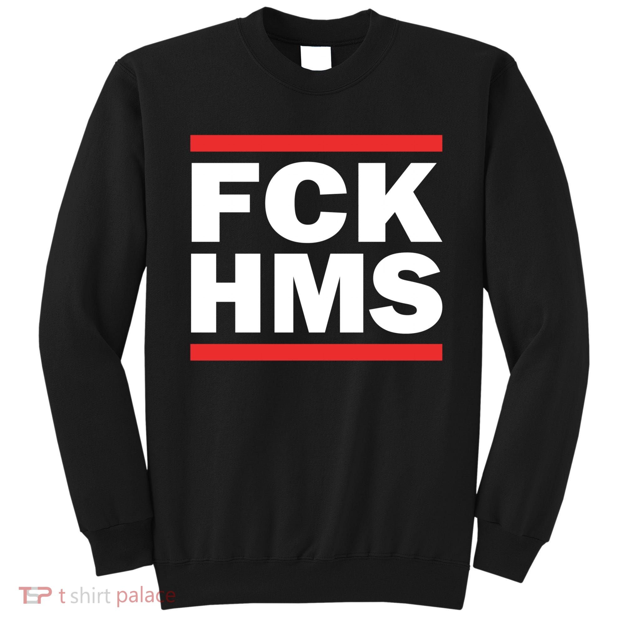 Fck Hms Sweatshirt