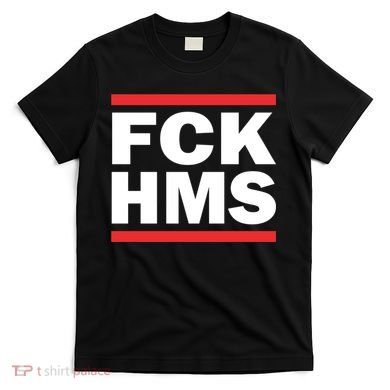 Fck Hms T-Shirt