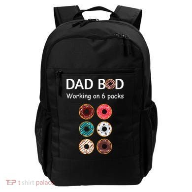 Fun Holiday Funny Donut Dad Bod Working On Six 6 Packs Meaningful Gift Backpack