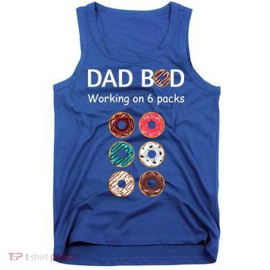 Fun Holiday Funny Donut Dad Bod Working On Six 6 Packs Meaningful Gift Tank Top