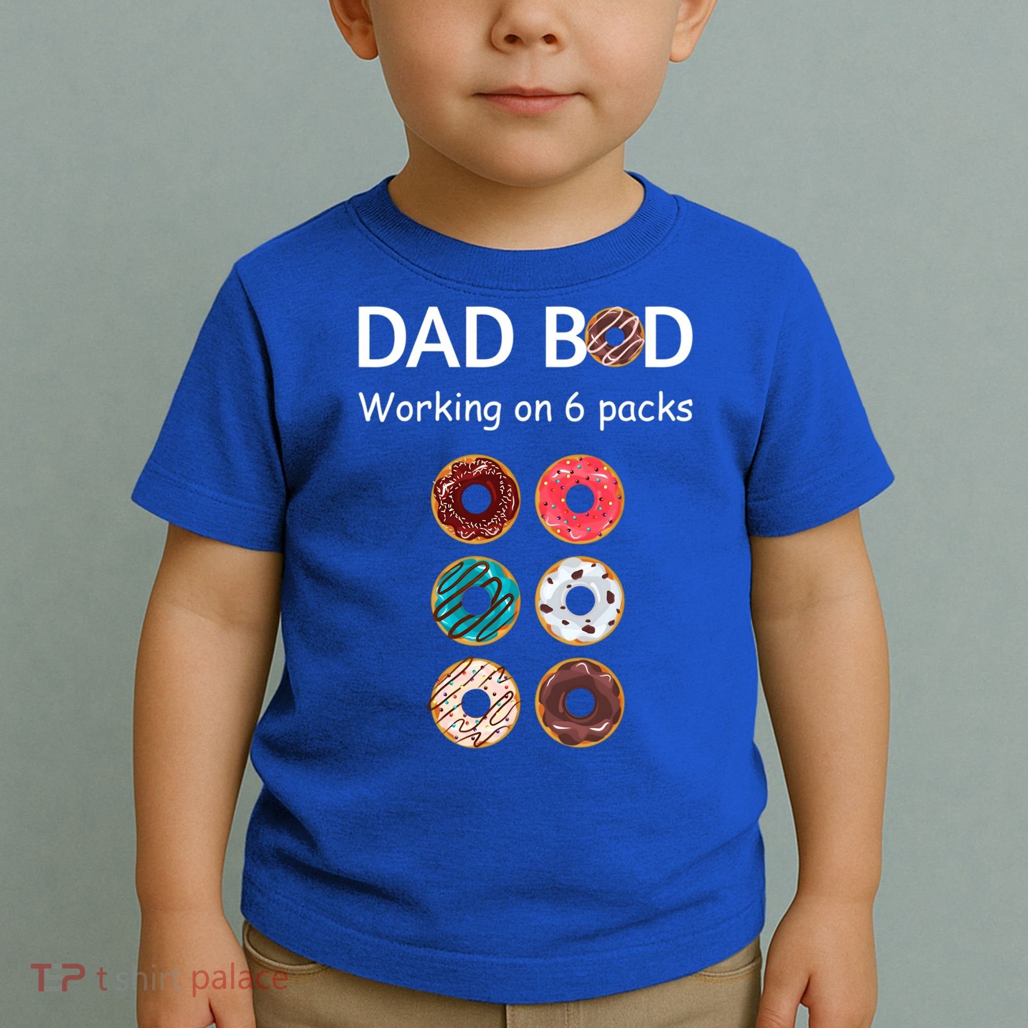 Fun Holiday Funny Donut Dad Bod Working On Six 6 Packs Meaningful Gift Toddler T-Shirt