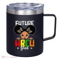 Future HBCU Grad Graduation HBCU Future College Student 12oz Stainless Steel Coffee Mug thumb 0