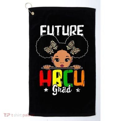 Future HBCU Grad Graduation HBCU Future College Student Golf Towel