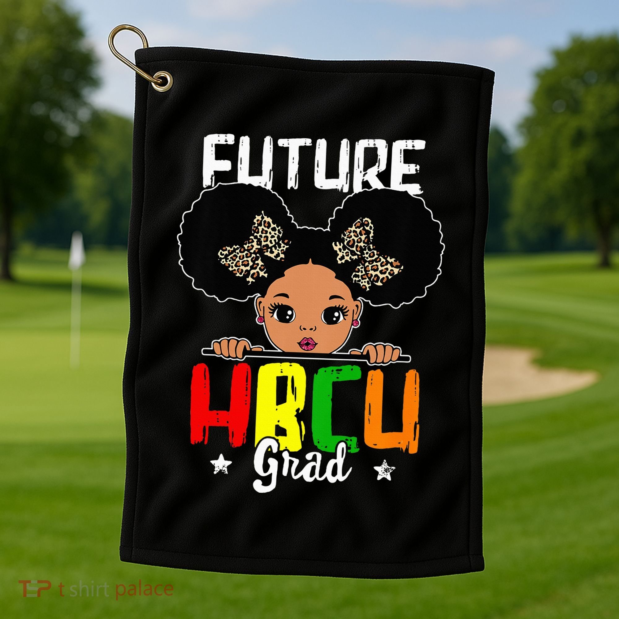 Future HBCU Grad Graduation HBCU Future College Student Golf Towel