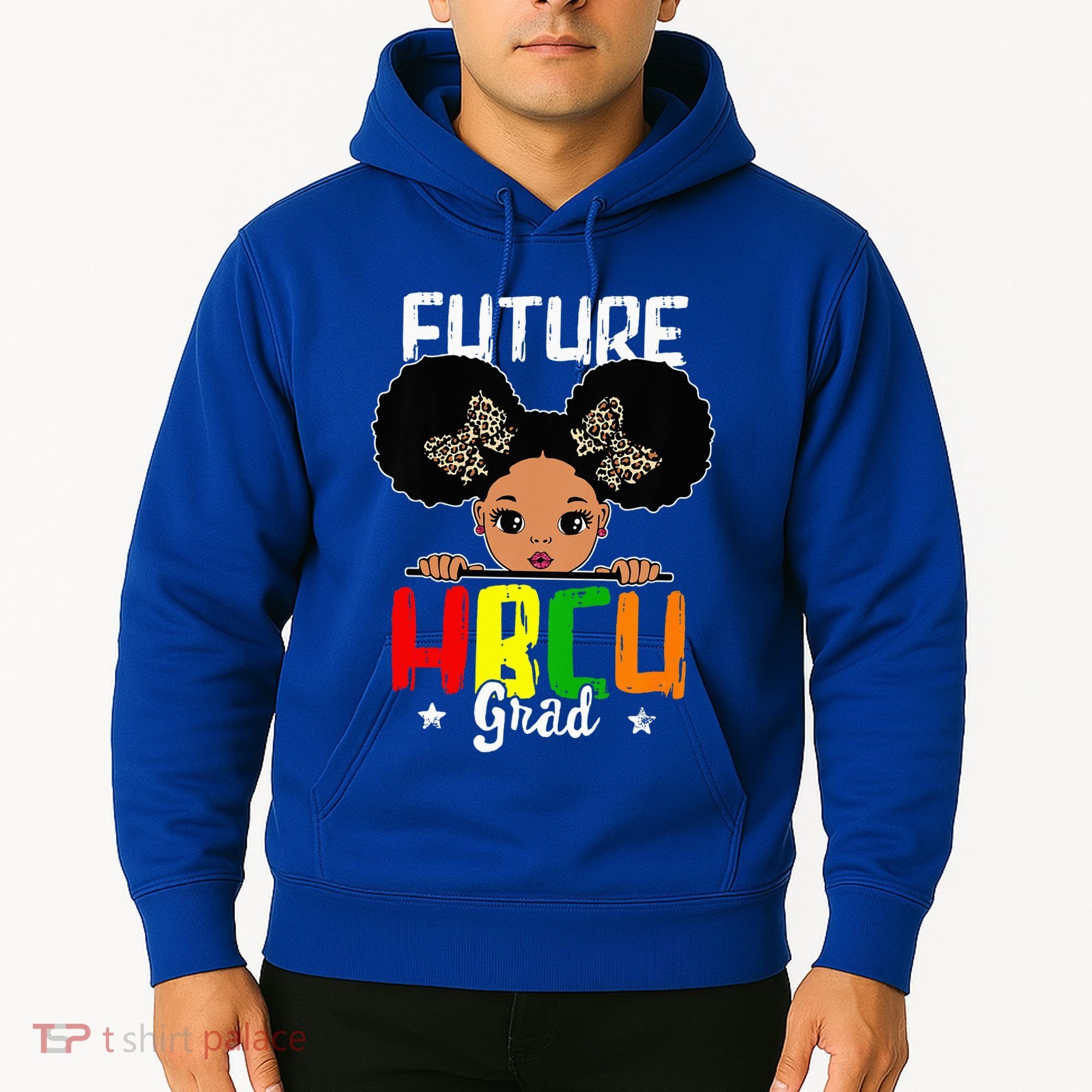 Future HBCU Grad Graduation HBCU Future College Student Hoodie