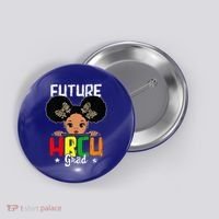 Future HBCU Grad Graduation HBCU Future College Student Button thumb 0