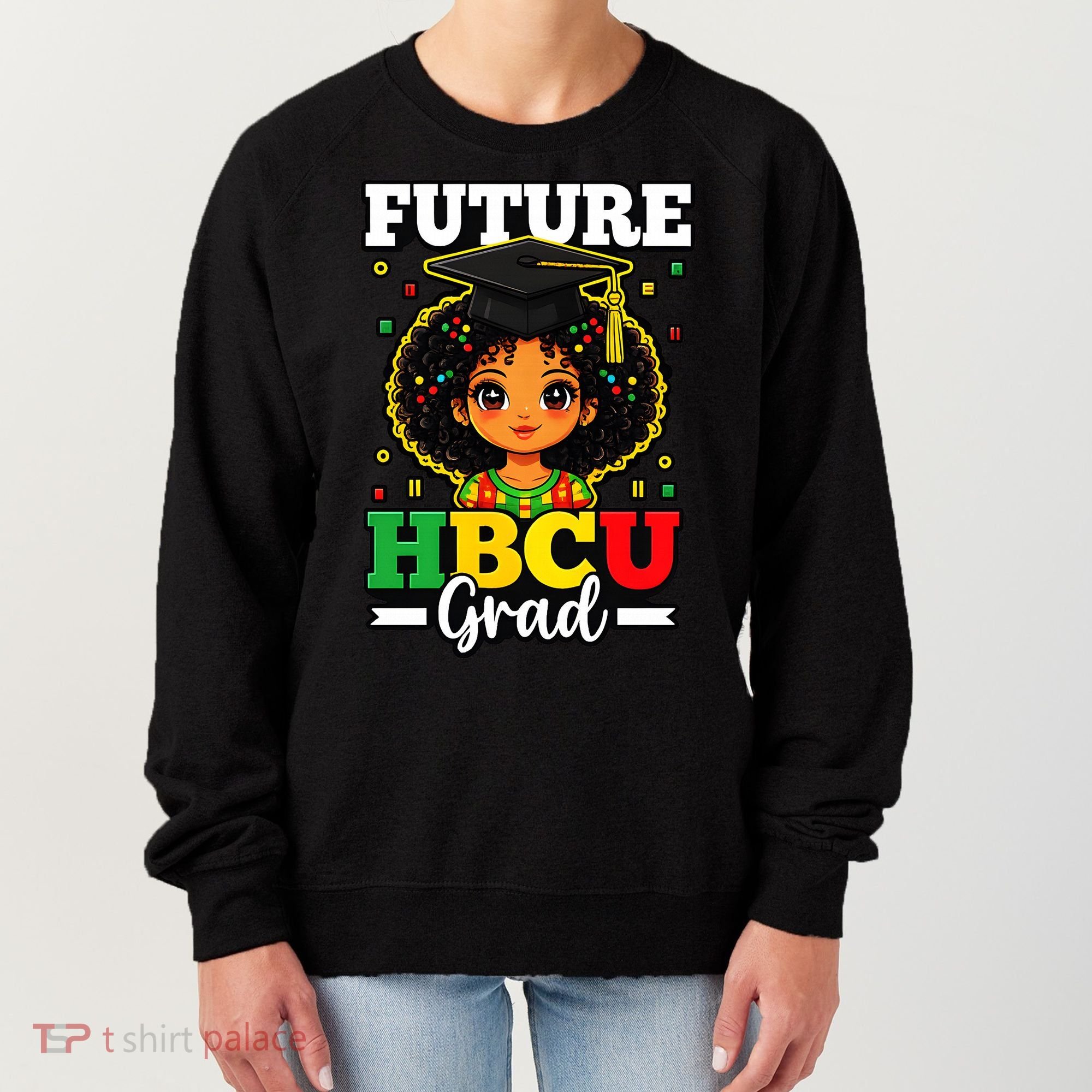 Future HBCU Grad Black History African American Women's Sweatshirt