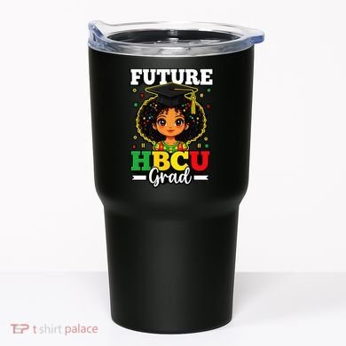 Future HBCU Grad Black History African American Tumbler