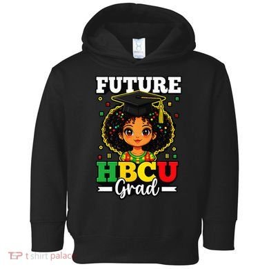 Future HBCU Grad Black History African American Toddler Hoodie