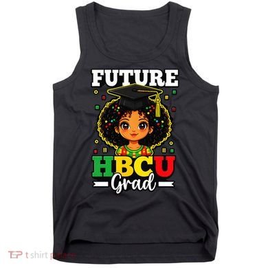Future HBCU Grad Black History African American Tank Top