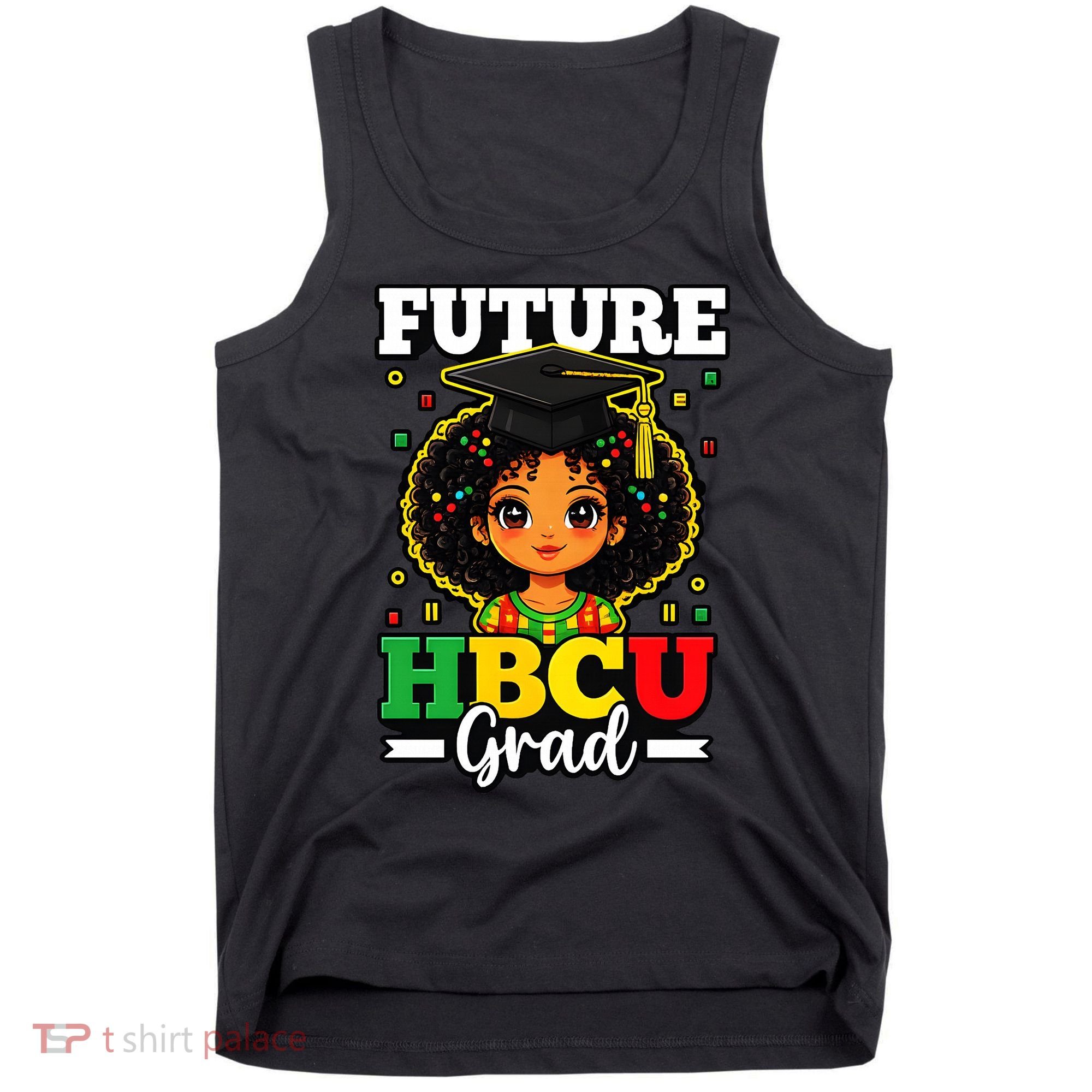 Future HBCU Grad Black History African American Tank Top