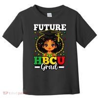 Future HBCU Grad Black History African American Toddler T-Shirt thumb 0