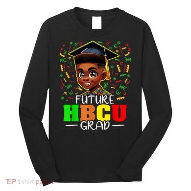 Future Hbcu Graduation Black Boy Grad Hbcu Long Sleeve Shirt