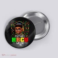 Future Hbcu Graduation Black Boy Grad Hbcu Button thumb 0