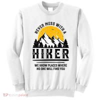 Funny Hiker Gift Hiking Lover Outdoor Quote Sweatshirt thumb 0